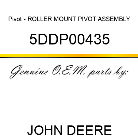 Pivot - ROLLER MOUNT PIVOT ASSEMBLY 5DDP00435