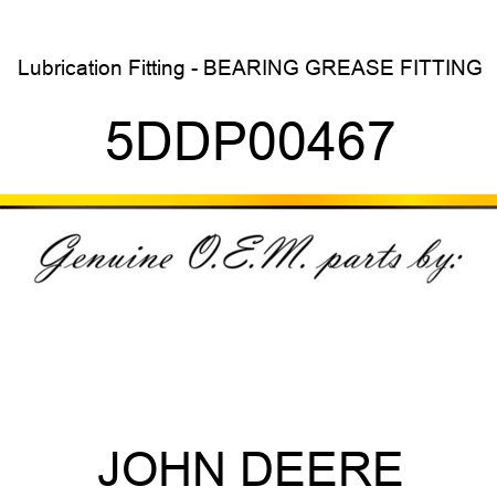 Lubrication Fitting - BEARING GREASE FITTING 5DDP00467