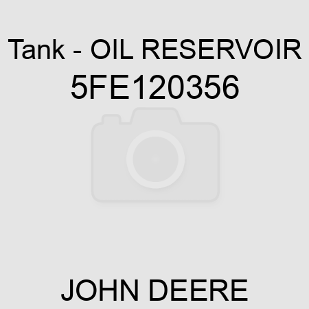 Tank - OIL RESERVOIR 5FE120356