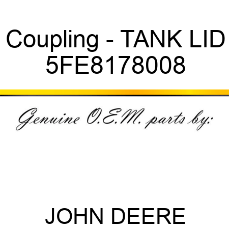 Coupling - TANK LID 5FE8178008