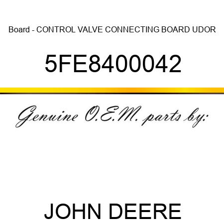 Board - CONTROL VALVE CONNECTING BOARD UDOR 5FE8400042