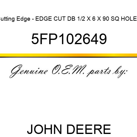 Cutting Edge - EDGE CUT DB 1/2 X 6 X 90 SQ HOLES 5FP102649