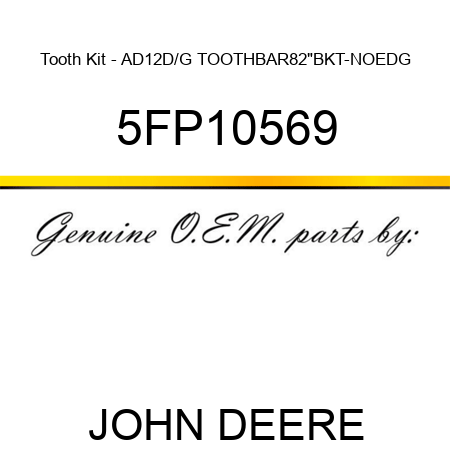 Tooth Kit - AD12D/G TOOTHBAR82