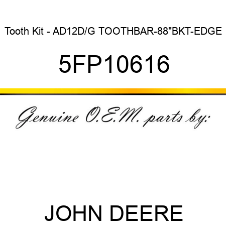Tooth Kit - AD12D/G TOOTHBAR-88