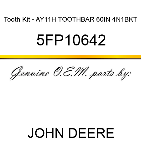 Tooth Kit - AY11H TOOTHBAR 60IN 4N1BKT 5FP10642