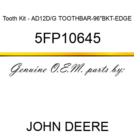Tooth Kit - AD12D/G TOOTHBAR-96