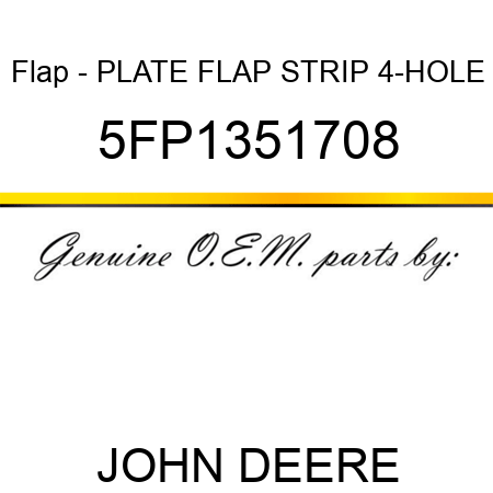 Flap - PLATE FLAP STRIP 4-HOLE 5FP1351708