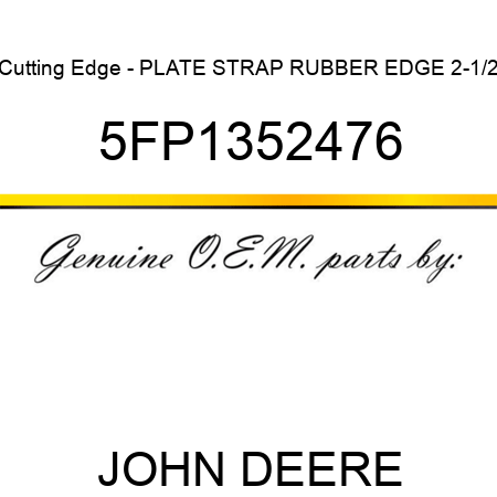 Cutting Edge - PLATE STRAP RUBBER EDGE 2-1/2 5FP1352476