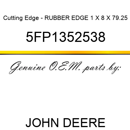 Cutting Edge - RUBBER EDGE 1 X 8 X 79.25 5FP1352538
