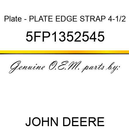 Plate - PLATE EDGE STRAP 4-1/2 5FP1352545