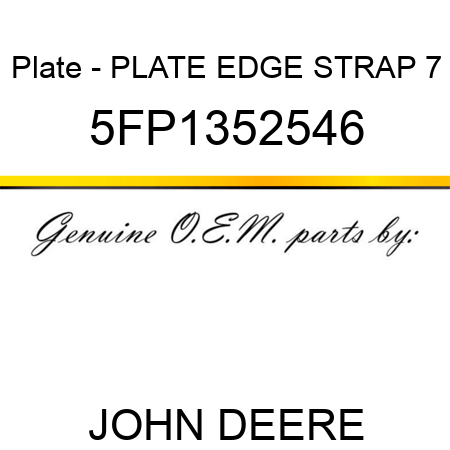 Plate - PLATE EDGE STRAP 7 5FP1352546