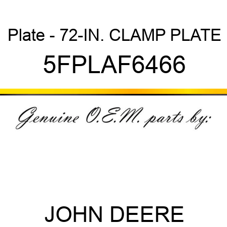 Plate - 72-IN. CLAMP PLATE 5FPLAF6466