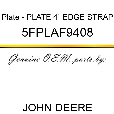 Plate - PLATE 4` EDGE STRAP 5FPLAF9408