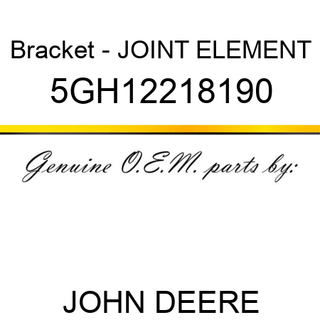 Bracket - JOINT ELEMENT 5GH12218190