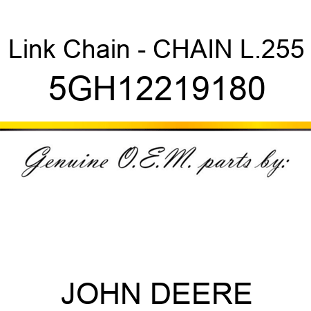 Link Chain - CHAIN L.255 5GH12219180