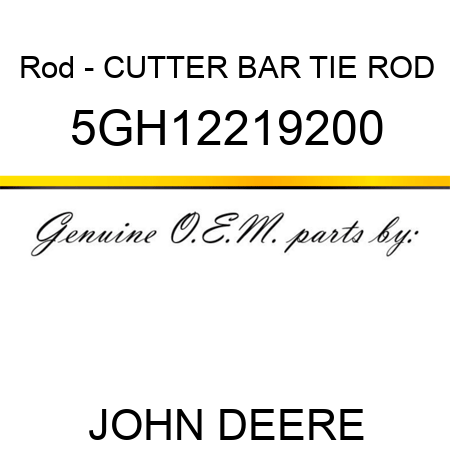 Rod - CUTTER BAR TIE ROD 5GH12219200