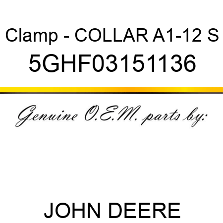 Clamp - COLLAR A1-12 S 5GHF03151136