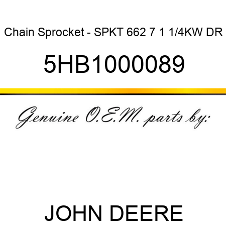 Chain Sprocket - SPKT, 662 7 1 1/4KW DR 5HB1000089