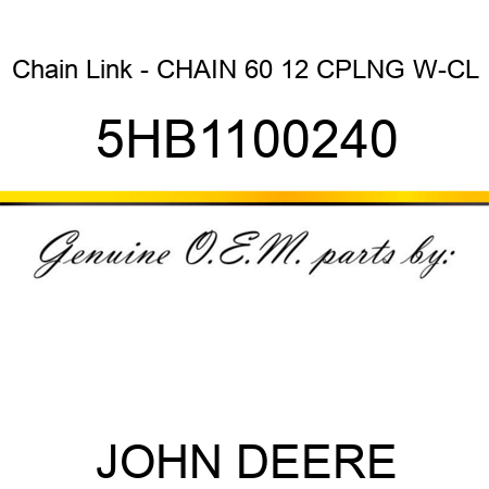 Chain Link - CHAIN 60 12 CPLNG W-CL 5HB1100240