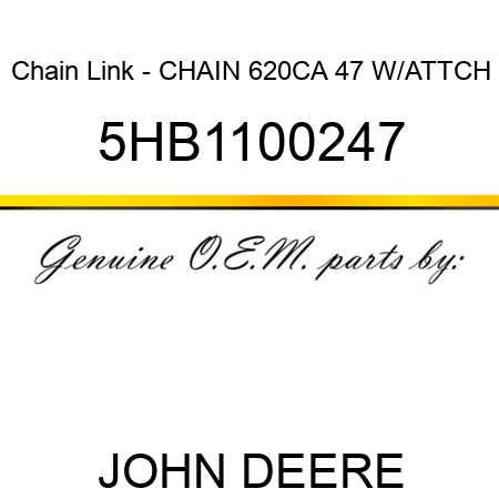 Chain Link - CHAIN 620CA 47 W/ATTCH 5HB1100247