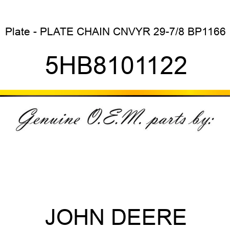 Plate - PLATE, CHAIN CNVYR 29-7/8 BP1166 5HB8101122
