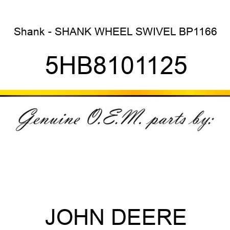 Shank - SHANK, WHEEL SWIVEL BP1166 5HB8101125