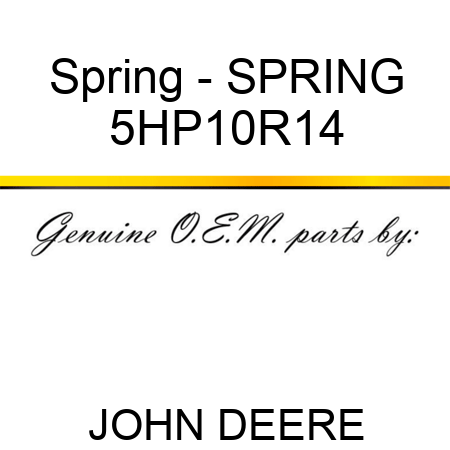 Spring - SPRING 5HP10R14