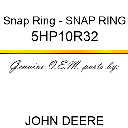Snap Ring - SNAP RING 5HP10R32