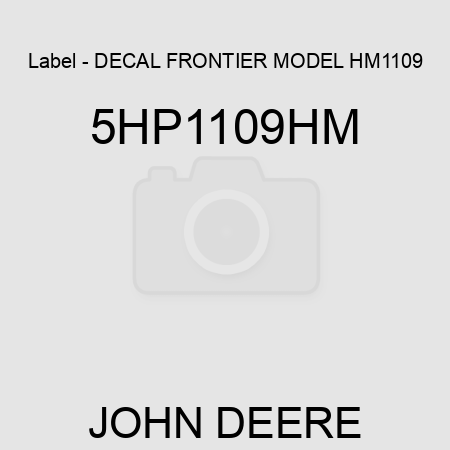 Label - DECAL, FRONTIER MODEL HM1109 5HP1109HM