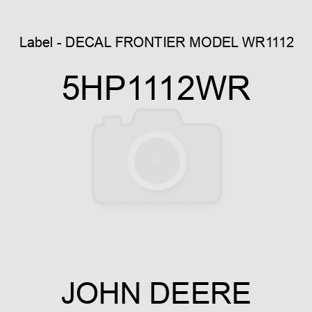 Label - DECAL, FRONTIER MODEL WR1112 5HP1112WR