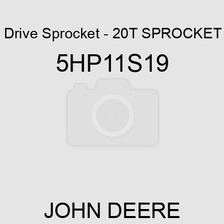 Drive Sprocket - 20T SPROCKET 5HP11S19
