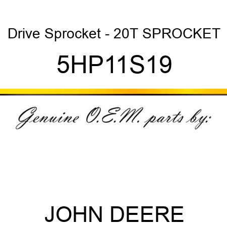 Drive Sprocket - 20T SPROCKET 5HP11S19