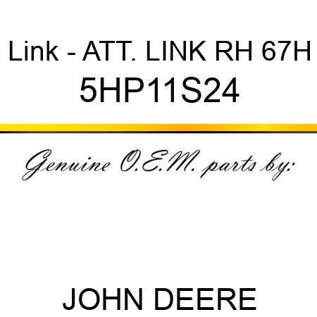 Link - ATT. LINK RH 67H 5HP11S24