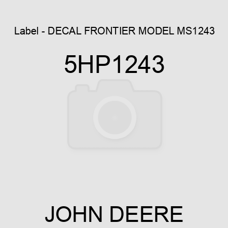 Label - DECAL, FRONTIER MODEL MS1243 5HP1243