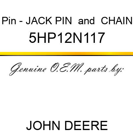 Pin - JACK PIN & CHAIN 5HP12N117