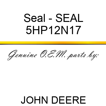 Seal - SEAL 5HP12N17