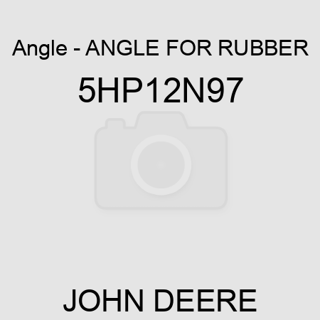 Angle - ANGLE FOR RUBBER 5HP12N97