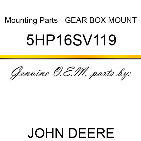 Mounting Parts - GEAR BOX MOUNT 5HP16SV119
