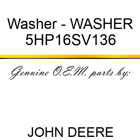 Washer - WASHER 5HP16SV136