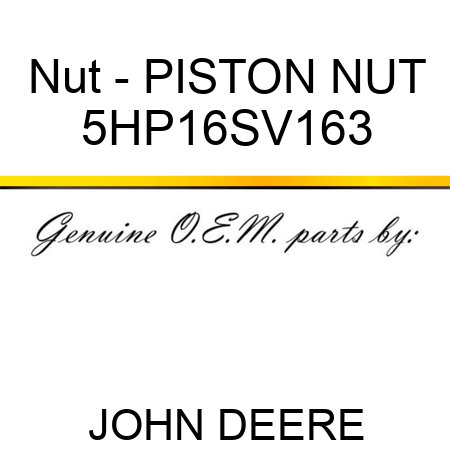 Nut - PISTON NUT 5HP16SV163