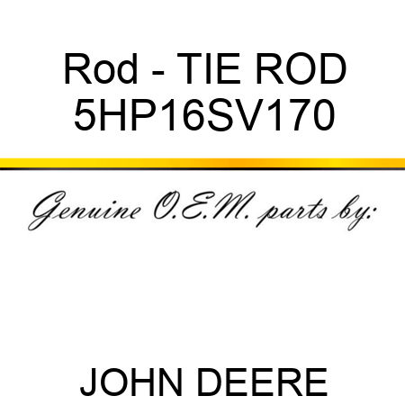 Rod - TIE ROD 5HP16SV170