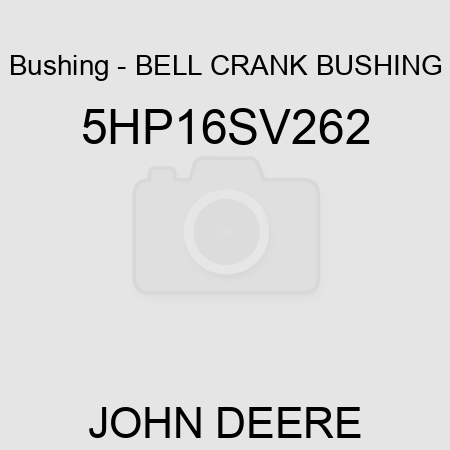 Bushing - BELL CRANK BUSHING 5HP16SV262