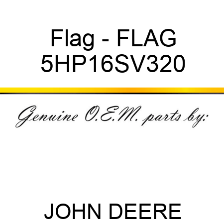 Flag - FLAG 5HP16SV320