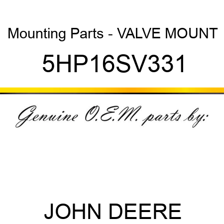 Mounting Parts - VALVE MOUNT 5HP16SV331