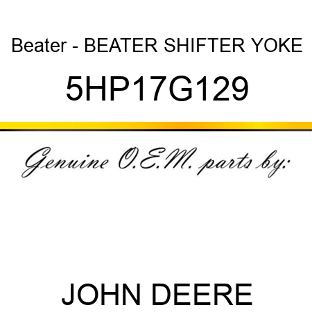 Beater - BEATER SHIFTER YOKE 5HP17G129