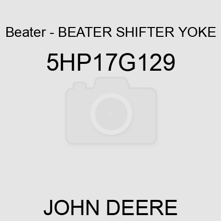 Beater - BEATER SHIFTER YOKE 5HP17G129