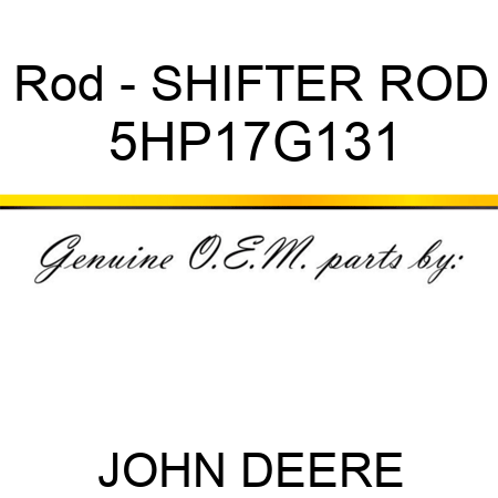 Rod - SHIFTER ROD 5HP17G131