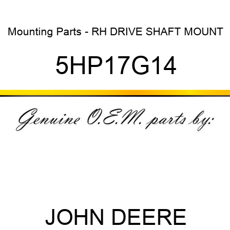 Mounting Parts - RH DRIVE SHAFT MOUNT 5HP17G14
