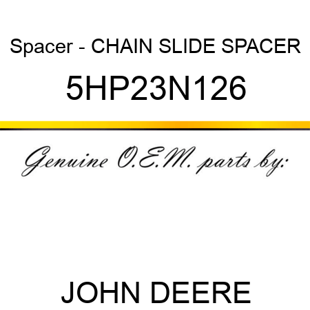 Spacer - CHAIN SLIDE SPACER 5HP23N126