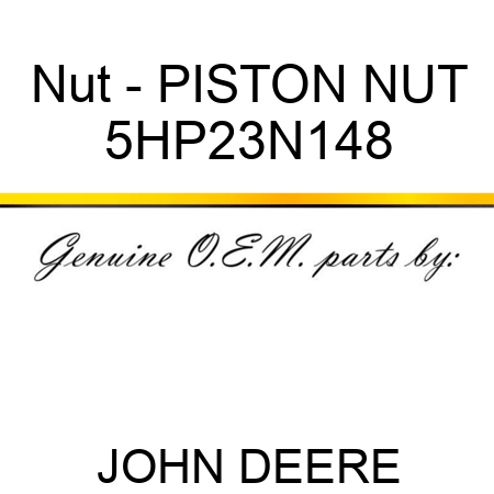 Nut - PISTON NUT 5HP23N148